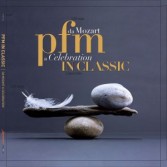 PREMIATA FORNERIA MARCONI (PFM) - In Classic - Da Mozart a Celeb